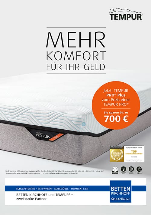 TEMPUR PRO® Plus zum Preis einer TEMPUR PRO®